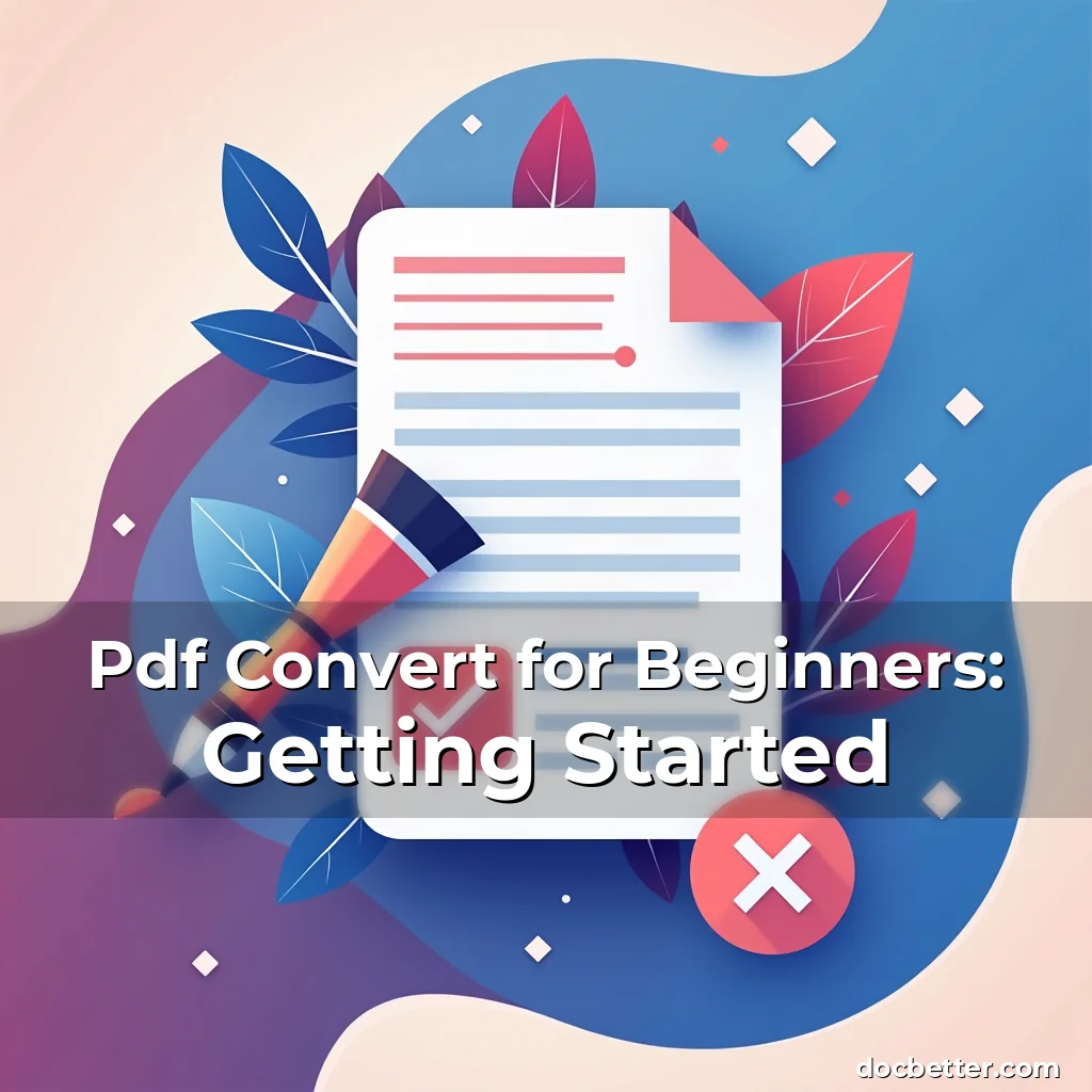 Pdf Convert for Beginners: Getting Started