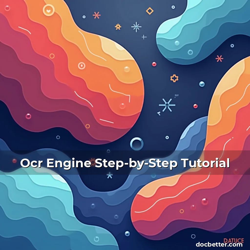 Artistic representation for Ocr Engine Step-by-Step Tutorial